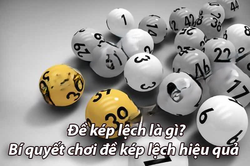 đề kép lẹch 78win