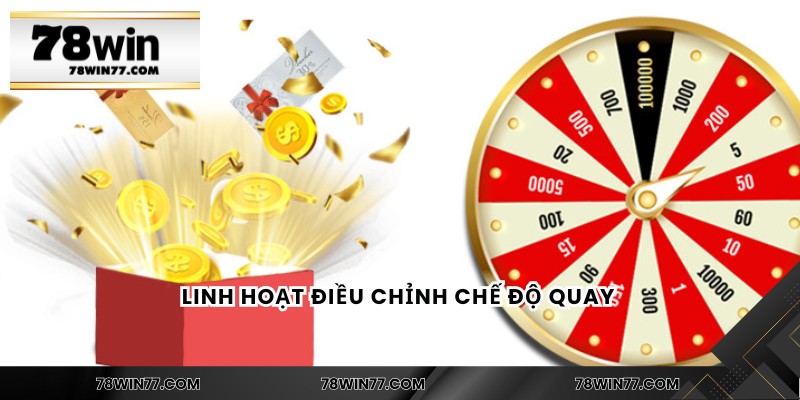 Linh hoạt điều chỉnh chế độ quay